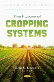 Future of Cropping Systems (eBook, PDF)