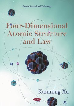 Four-Dimensional Atomic Structure and Law (eBook, PDF) - Kunming Xu