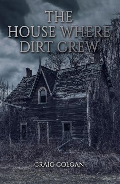 Cover House Where Dirt Grew (eBook, ePUB)