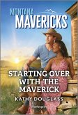 Starting Over with the Maverick (eBook, ePUB)