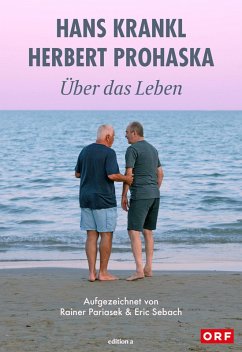 Über das Leben (eBook, ePUB) - Krankl, Hans; Prohaska, Herbert