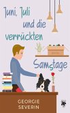 Juni, Juli und die verrückten Samstage (eBook, ePUB) Juni, Juli und die verrückten Samstage (eBook, ePUB)