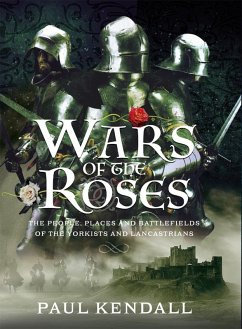 Wars of the Roses (eBook, PDF) - Paul Kendall, Kendall