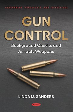 Gun Control: Background Checks and Assault Weapons (eBook, PDF)