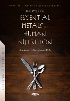 Role of Essential Metals in Human Nutrition (eBook, PDF) - Andreas M. Grabrucker