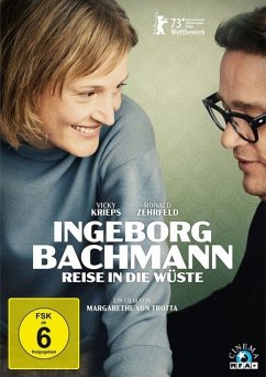 Ingeborg Bachmann - Reise in die Wueste