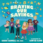 Braving Our Savings (eBook, ePUB)