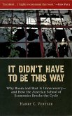 It Didn't Have to Be This Way (eBook, ePUB)