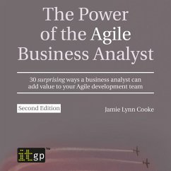 The Power of the Agile Business Analyst, second edition (MP3-Download) - Cooke, Jamie Lynn