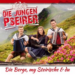 Die Berge,My Steirische & Du - Jungen Pseirer,Die