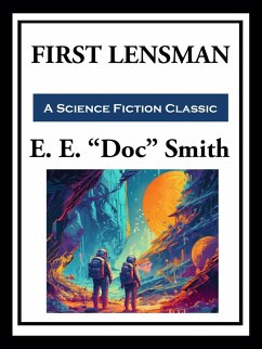 First Lensman (eBook, ePUB) - Smith, E. E. "Doc"