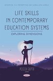 Life Skills in Contemporary Education Systems: Exploring Dimensions (eBook, PDF)