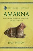Amarna City of Akhenaten and Nefertiti (eBook, ePUB)