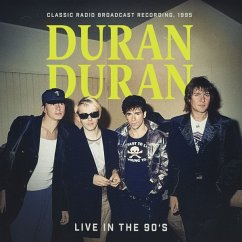 Live In The 90'S/Radio Broadcast - Duran Duran