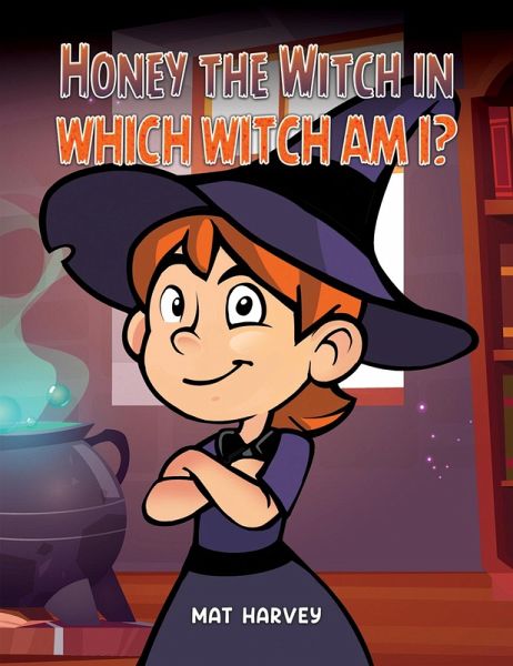 Honey the Witch in Which Witch Am I? (eBook, ePUB)