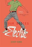 Our Bodies Electric (eBook, ePUB)