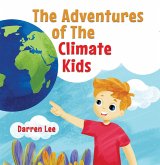 Adventures of Climate Kids (eBook, ePUB) Adventures of Climate Kids (eBook, ePUB)