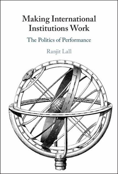 Making International Institutions Work (eBook, ePUB) Making International Institutions Work (eBook, ePUB)