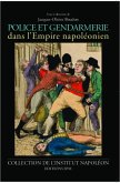 Police et gendarmerie dans l'Empire napoléonien (eBook, PDF)