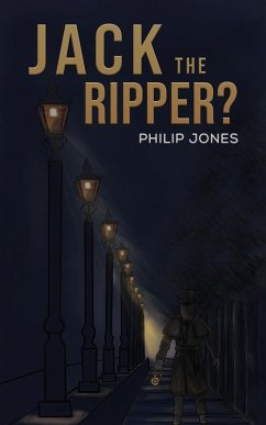 Jack the Ripper? (eBook, ePUB) - Jones, Philip