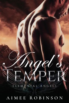 Cover Angel's Temper (Elemental Angels, #5) (eBook, ePUB)