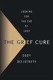 The Grief Cure (eBook, ePUB)