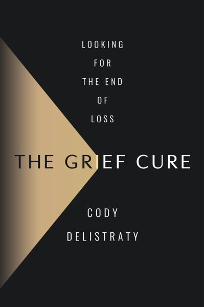 The Grief Cure (eBook, ePUB)
