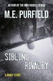 Sibling Rivalry (Short Story) (eBook, ePUB)