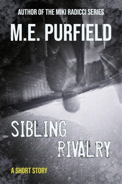 Sibling Rivalry (Short Story) (eBook, ePUB) Sibling Rivalry (Short Story) (eBook, ePUB)