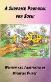 A Surprise Proposal for Sock! (eBook, ePUB)