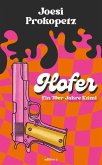Hofer (eBook, ePUB)