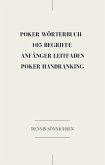 Poker Wörterbuch -105 Begriffe (eBook, ePUB)