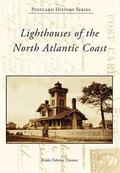 Lighthouses of the North Atlantic Coast (eBook, ePUB) - Cynowa, Linda Osborne