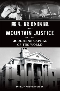 Cover Murder and Mountain Justice in the Moonshine Capital of the World (eBook, ePUB)