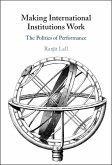 Making International Institutions Work (eBook, PDF)