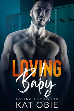 Cover Loving Baby (Loving the Sound, #3) (eBook, ePUB)