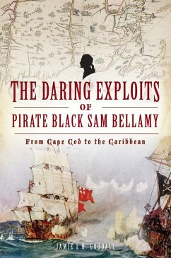 Cover Daring Exploits of Pirate Black Sam Bellamy, The (eBook, ePUB)