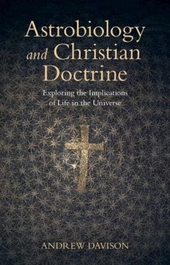 Astrobiology and Christian Doctrine (eBook, ePUB) - Davison, Andrew
