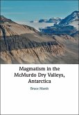 Magmatism in the McMurdo Dry Valleys, Antarctica (eBook, ePUB)