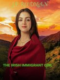 The Irish Immigrant Girl (eBook, ePUB)