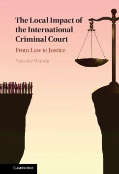 Local Impact of the International Criminal Court (eBook, PDF) - Wierda, Marieke
