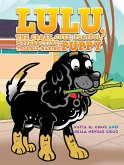 Lulu, the crazy, cute, playful, hyperactive, trouble-making puppy (eBook, ePUB)