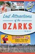 Lost Attractions of the Ozarks (eBook,... - Bild 1