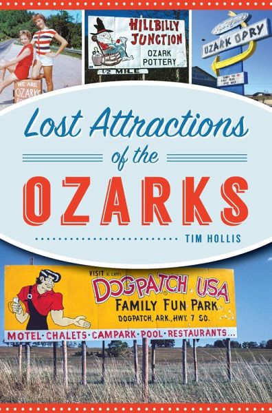 Lost Attractions of the Ozarks (eBook, ePUB)