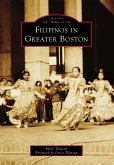 Filipinos in Greater Boston (eBook, ePUB)
