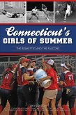 Connecticut's Girls of Summer (eBook, ePUB)