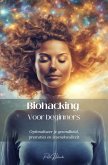 Biohacking voor beginners (eBook, ePUB)