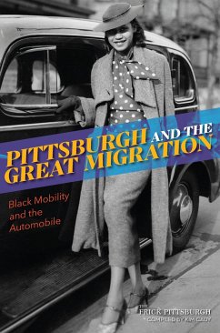 Pittsburgh and the Great Migration (eBook, ePUB) - Arcadia Publishing