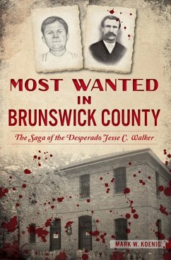 Cover Most Wanted in Brunswick County (eBook, ePUB)