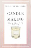 Candle Making from Start to Finish (eBook, ePUB)